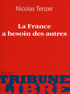 cover image of La France a besoin des autres